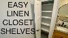 Diy Closet Shelves Fast Cheap And Easy